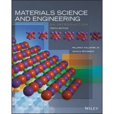 Materials Science and Engineering: An Introduction 10th Edition by William D. Callister